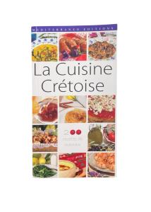 Livre - La cuisine Crétoise - 200 recettes de maman MEDITERRANEO EDITIONS